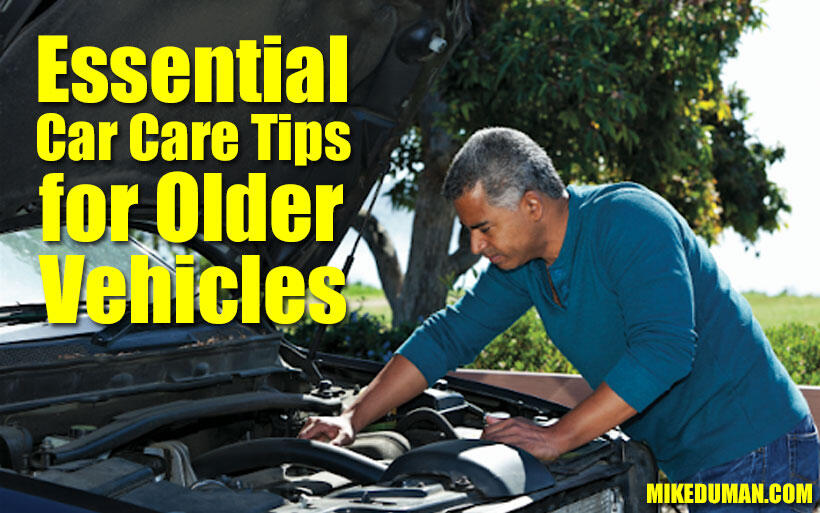 Top car care tips for maintaining your older vehicle