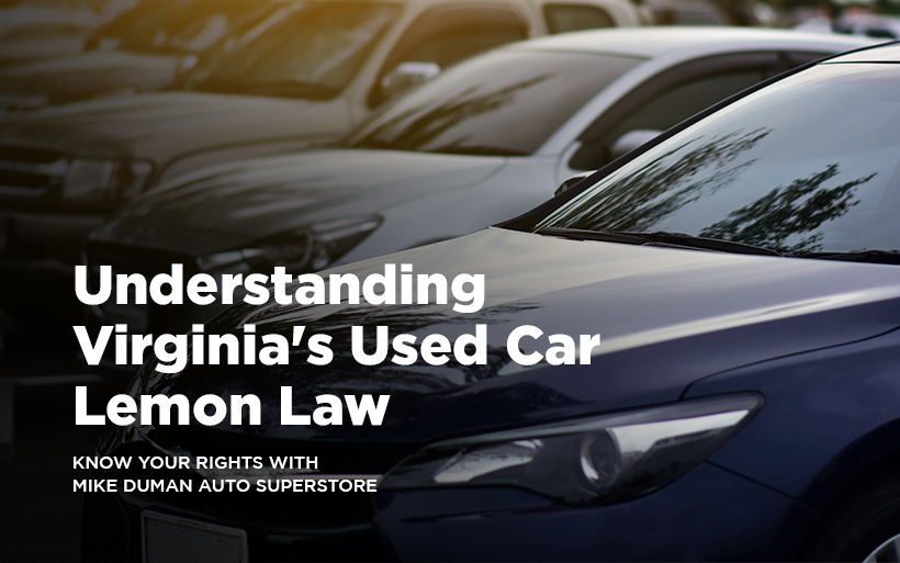 Understanding Virginia's Used Car Lemon Law: Know Your Rights