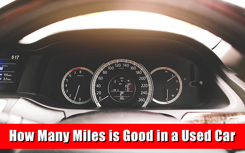 What is the Proper Used Car Mileage