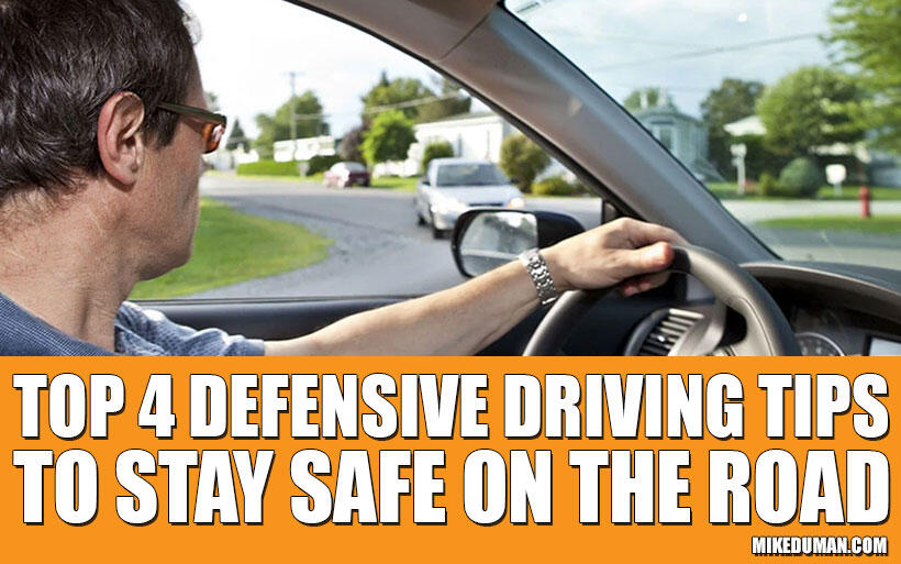Top defensive driving tips to make you a safe driver