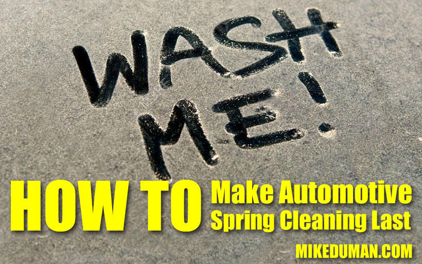 How To make automotive spring cleaning last