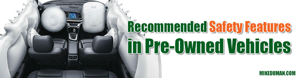  Recommended safety features in pre-owned vehicles
