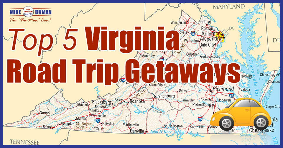 Virginia Road Trip Getaways